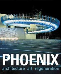 Produktbild: Phoenix: Architecture Art Regeneration
