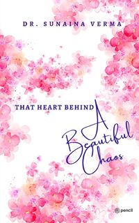 Produktbild: That Heart Behind a Beautiful Chaos