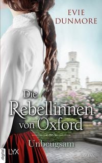 Produktbild: Die Rebellinnen von Oxford - Unbeugsam