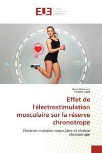 Produktbild: Effet de l'&eacute;lectrostimulation musculaire sur la r&eacute;serve chronotrope