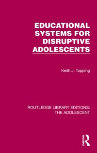 Produktbild: Educational Systems for Disruptive Adolescents