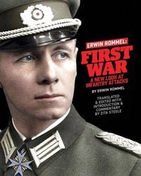 Produktbild: Erwin Rommel First War: A New Look at Infantry Attacks