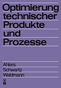 Produktbild: Optimierung technischer Produkte und Prozesse