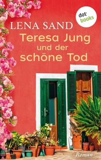 Produktbild: Teresa Jung und der sch&ouml;ne Tod - Band 4