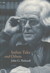 Bild vom Artikel Indian Tales and Others vom Autor John G. Neihardt