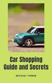 Produktbild: Car Shopping Guide and Secrets