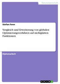 Produktbild: Vergleich und Erweiterung von globalen Optimierungsverfahren auf nichtglatten Funktionen