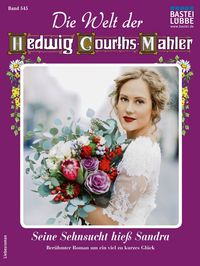 Produktbild: Die Welt der Hedwig Courths-Mahler 545