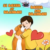 Produktbild: Si Boxer at Brandon Boxer and Brandon (Bilingual Tagalog Children's Book)