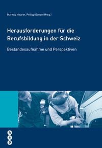 Produktbild: Herausforderungen f&uuml;r die Berufsbildung in der Schweiz