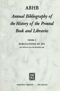 Produktbild: Annual Bibliography of the History of the Printed Book and Libraṙies