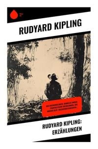 Produktbild: Rudyard Kipling: Erz&auml;hlungen