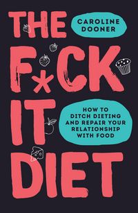 Produktbild: The F*ck It Diet