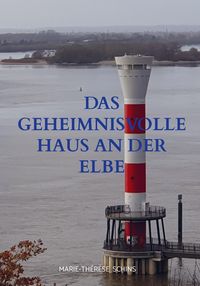 Produktbild: Das geheimnisvolle Haus an der Elbe
