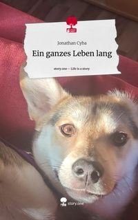 Produktbild: Ein ganzes Leben lang. Life is a Story - story.one