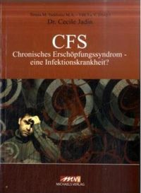 Produktbild: CFS - Chronisches Ersch&ouml;pfungssyndrom - eine Infektionskrankheit?
