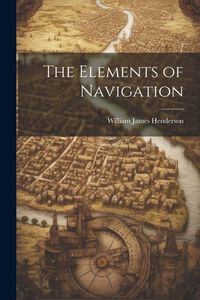 Produktbild: The Elements of Navigation