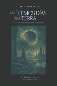 Produktbild: Los &uacute;ltimos d&iacute;as de la Tierra