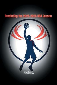 Produktbild: Predicting the 2025-2026 NBA Season