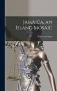 Produktbild: Jamaica, an Island Mosaic