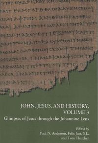 Produktbild: John, Jesus, and History, Volume 3