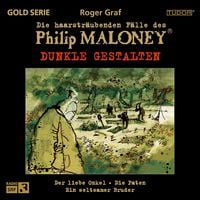 Produktbild: Die haarstr&auml;ubenden F&auml;lle des Philip Maloney - DUNKLE GESTALTEN
