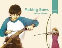 Produktbild: Making Bows with Children