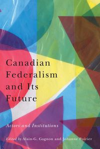 Produktbild: Canadian Federalism and Its Future