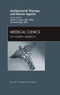 Produktbild: Antibacterial Therapy and Newer Agents, an Issue of Medical Clinics of North America