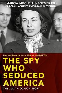Produktbild: The Spy Who Seduced America