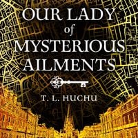 Produktbild: Our Lady of Mysterious Ailments