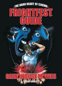 Produktbild: The FrightFest Guide to Grindhouse Movies