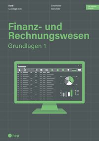 Produktbild: Finanz- und Rechnungswesen - Grundlagen 1 (Print inkl. digitaler Ausgabe, Neuauflage 2026)