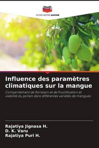 Produktbild: Influence des param&egrave;tres climatiques sur la mangue