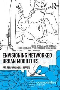 Produktbild: Envisioning Networked Urban Mobilities