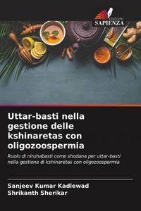 Produktbild: Uttar-basti nella gestione delle kshinaretas con oligozoospermia