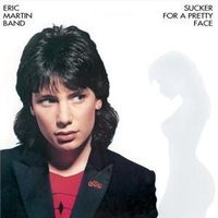 Produktbild: Eric Martin Band: Sucker For A Pretty Face (Lim.Collectors E