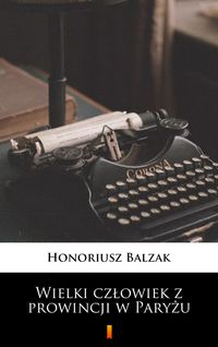 Produktbild: Wielki czlowiek z prowincji w Paryzu
