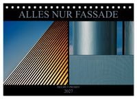 Produktbild: Alles nur Fassade (Tischkalender 2027 DIN A5 quer), CALVENDO Monatskalender