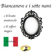 Produktbild: M&auml;rchen auf Italienisch, Biancaneve / Il brutto anatroccolo / Il piffero magico