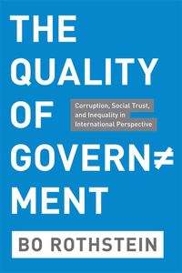 Produktbild: Rothstein, B: The Quality Of Government - Corruption, Social