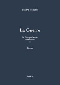 Produktbild: La guerre de la terre et des hommes