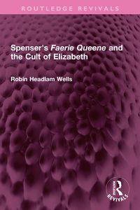 Produktbild: Spenser's Faerie Queene and the Cult of Elizabeth
