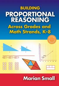 Produktbild: Building Proportional Reasoning Across Grades and Math Strands, K-8