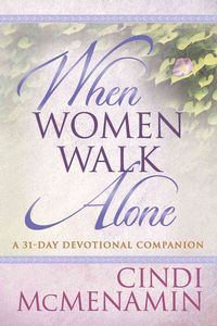 Produktbild: When Women Walk Alone: A 31-Day Devotional Companion