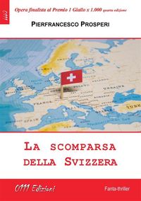 Produktbild: La scomparsa della Svizzera