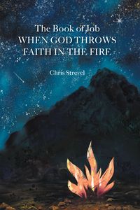 Produktbild: The Book of Job When God Throws Faith in the Fire