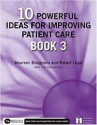 Produktbild: 10 Powerful Ideas for Improving Patient Care, Book 3