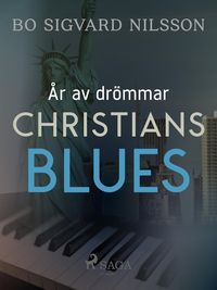 Produktbild: &Aring;r av dr&ouml;mmar - Christians blues