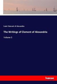Produktbild: The Writings of Clement of Alexandria